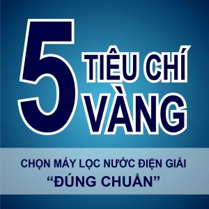 Chọn máy lọc nước đúng chuẩn